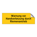 Warnung vor Handverletzung durch Riemenantrieb