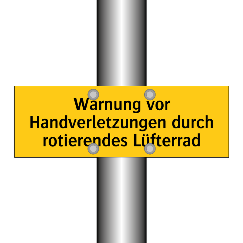 Warnung vor Handverletzungen durch rotierendes Lüfterrad
