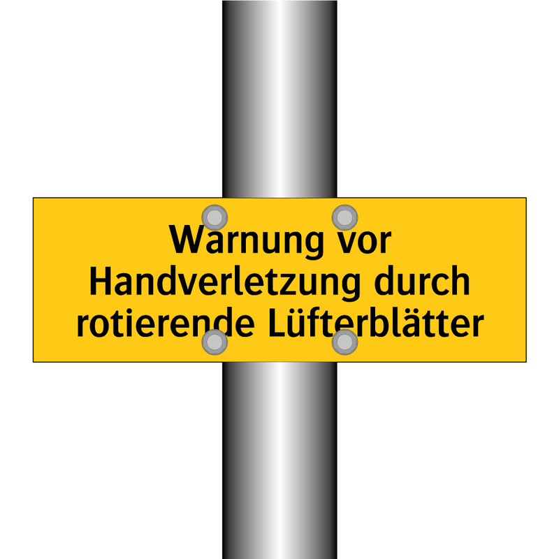 Warnung vor Handverletzung durch rotierende Lüfterblätter