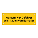 Warnung vor Gefahren beim Laden von Batterien