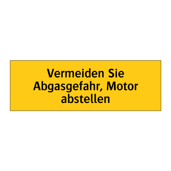 Vermeiden Sie Abgasgefahr, Motor abstellen
