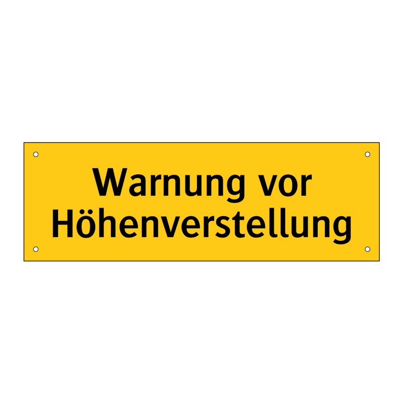 Warnung vor Höhenverstellung