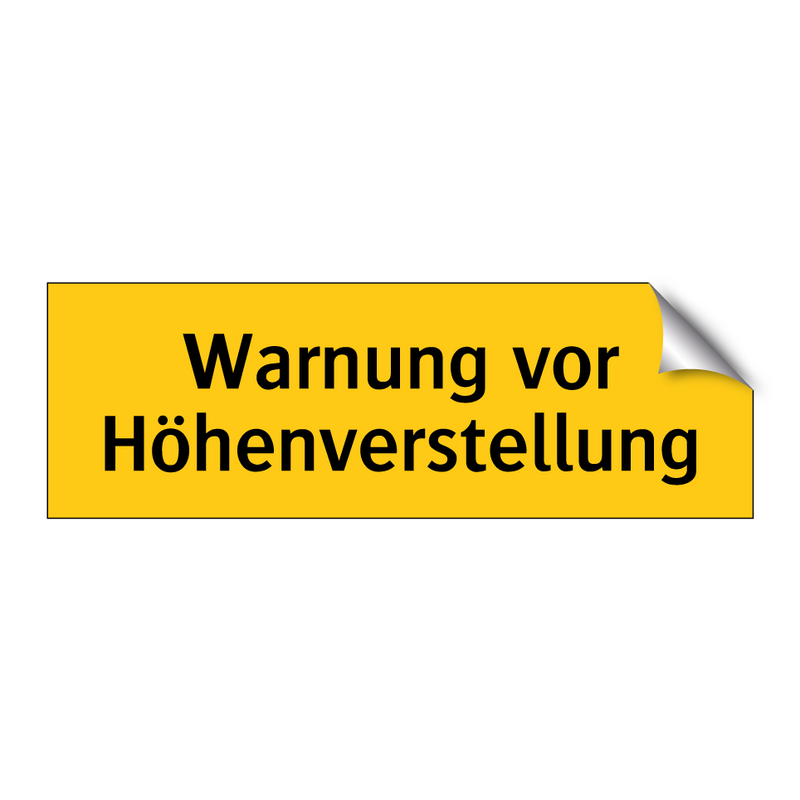 Warnung vor Höhenverstellung
