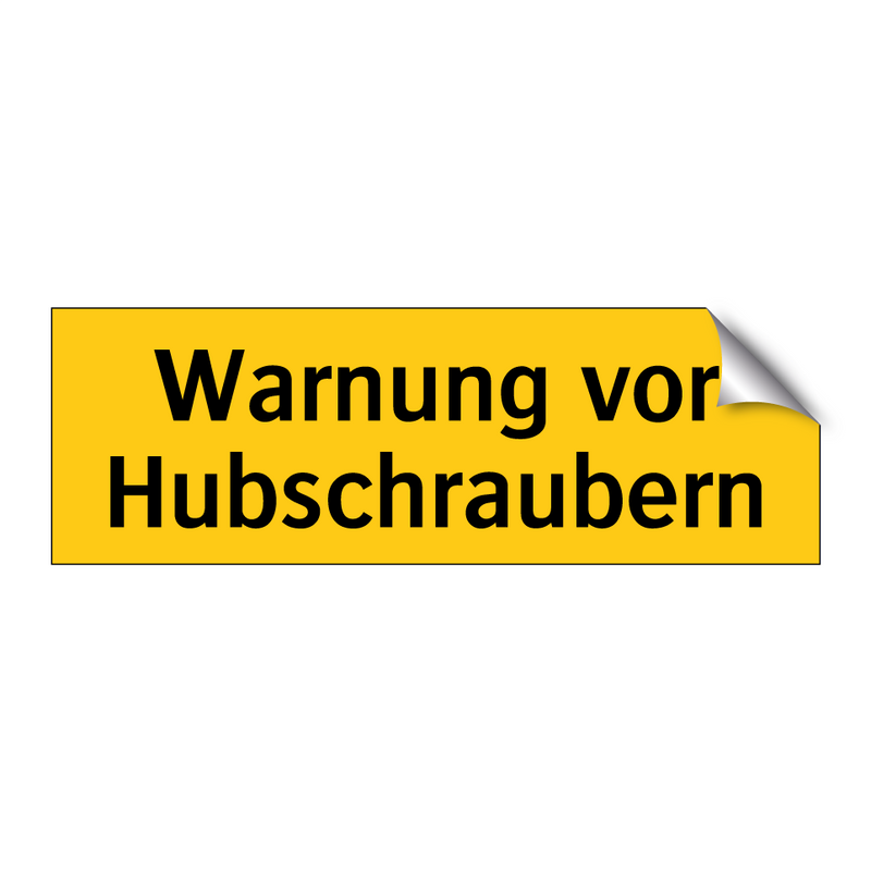 Warnung vor Hubschraubern