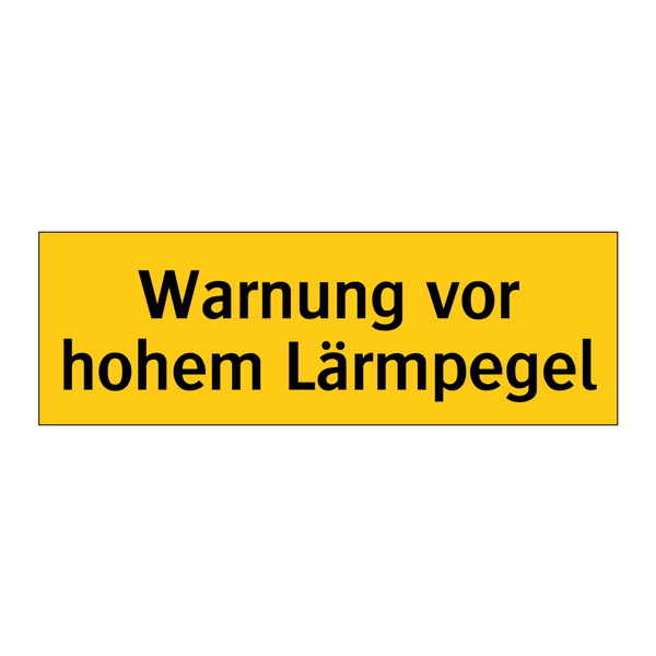 Warnung vor hohem Lärmpegel