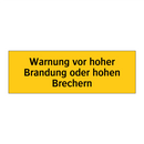 Warnung vor hoher Brandung oder hohen Brechern