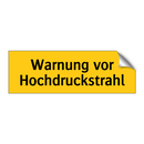 Warnung vor Hochdruckstrahl