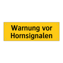 Warnung vor Hornsignalen