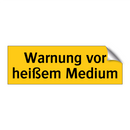 Warnung vor heißem Medium