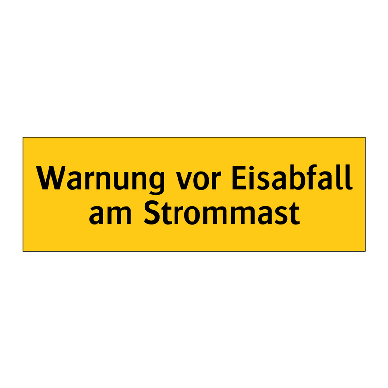Warnung vor Eisabfall am Strommast