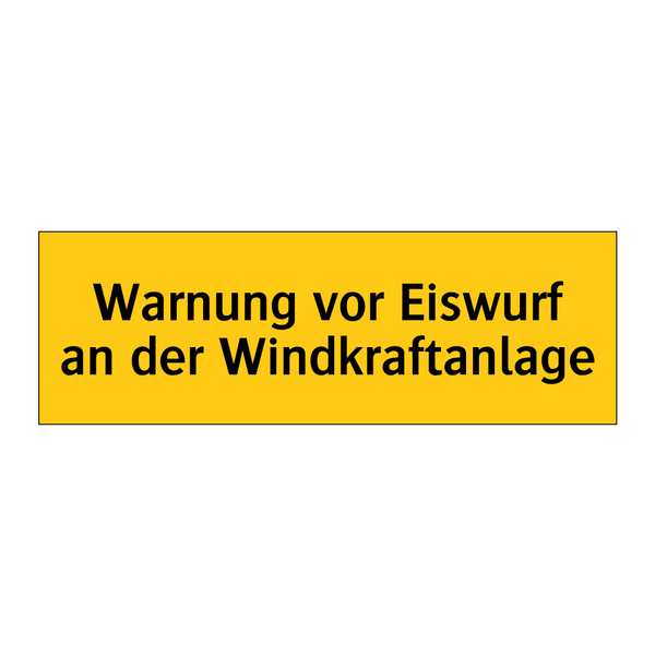 Warnung vor Eiswurf an der Windkraftanlage