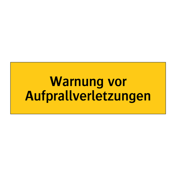 Warnung vor Aufprallverletzungen