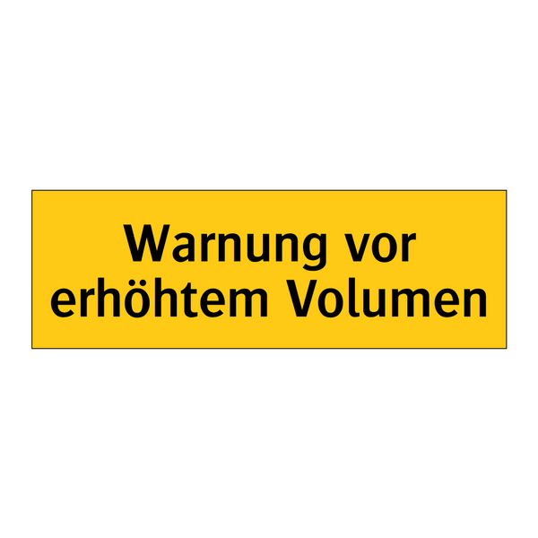 Warnung vor erhöhtem Volumen