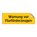 Warnung vor Flurförderzeugen