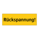 Rückspannung!