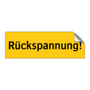 Rückspannung!