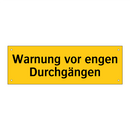 Warnung vor engen Durchgängen