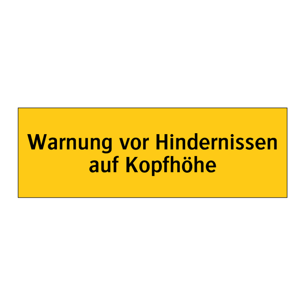 Warnung vor Hindernissen auf Kopfhöhe