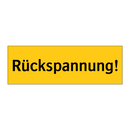 Rückspannung!