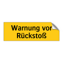 Warnung vor Rückstoß