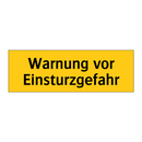 Warnung vor Einsturzgefahr