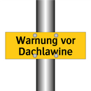Warnung vor Dachlawine
