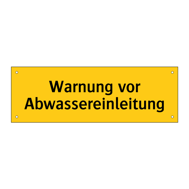 Warnung vor Abwassereinleitung