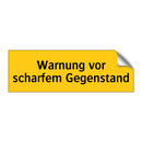 Warnung vor scharfem Gegenstand