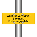 Warnung vor starker Strömung Ertrinkungsgefahr