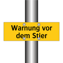 Warnung vor dem Stier