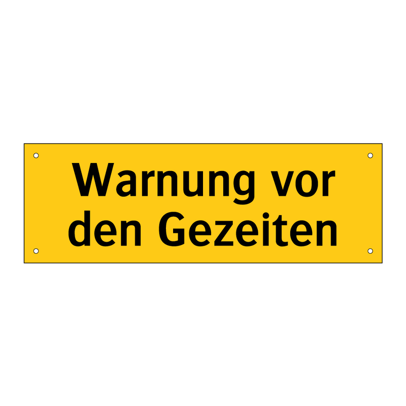 Warnung vor den Gezeiten