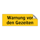 Warnung vor den Gezeiten