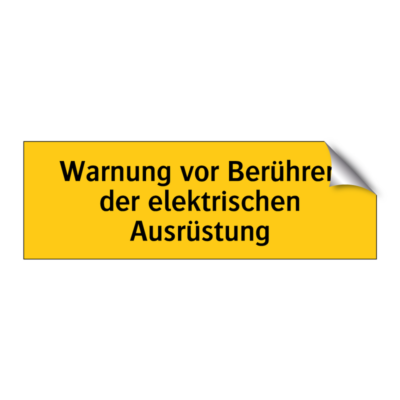 Warnung vor Berühren der elektrischen Ausrüstung