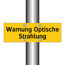 Warnung Optische Strahlung