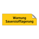 Warnung Sauerstofflagerung