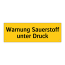 Warnung Sauerstoff unter Druck