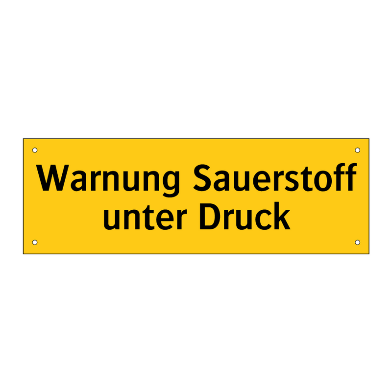 Warnung Sauerstoff unter Druck