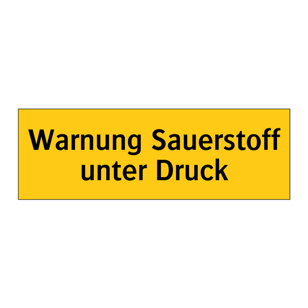 Warnung Sauerstoff unter Druck