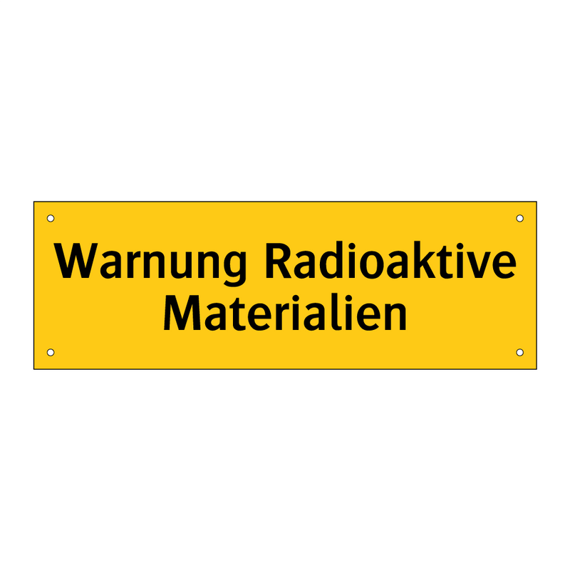 Warnung Radioaktive Materialien