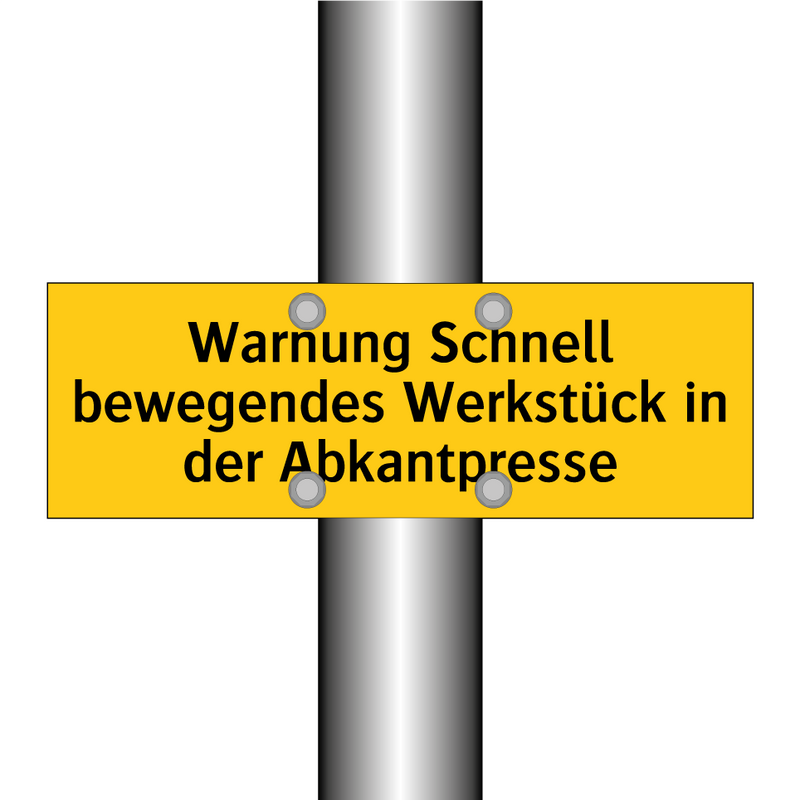 Warnung Schnell bewegendes Werkstück in der Abkantpresse