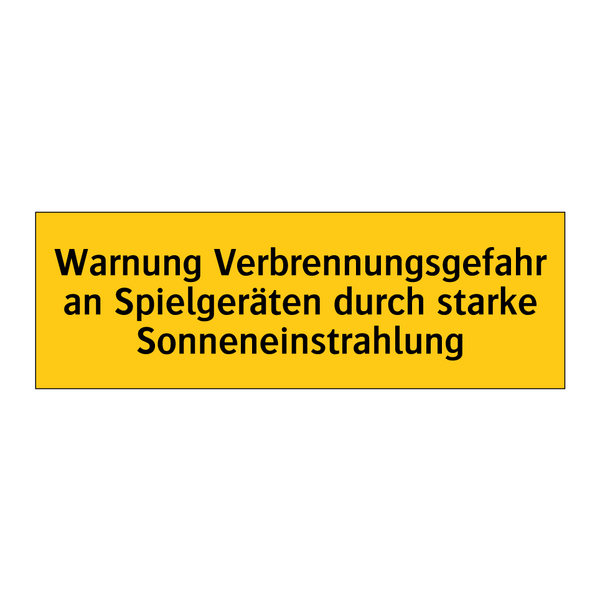 Warnung Verbrennungsgefahr an Spielgeräten durch starke Sonneneinstrahlung