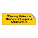 Warnung Risiko von Handquetschungen in Abkantpresse