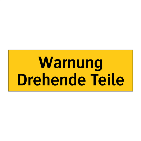 Warnung Drehende Teile