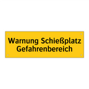 Warnung Schießplatz Gefahrenbereich