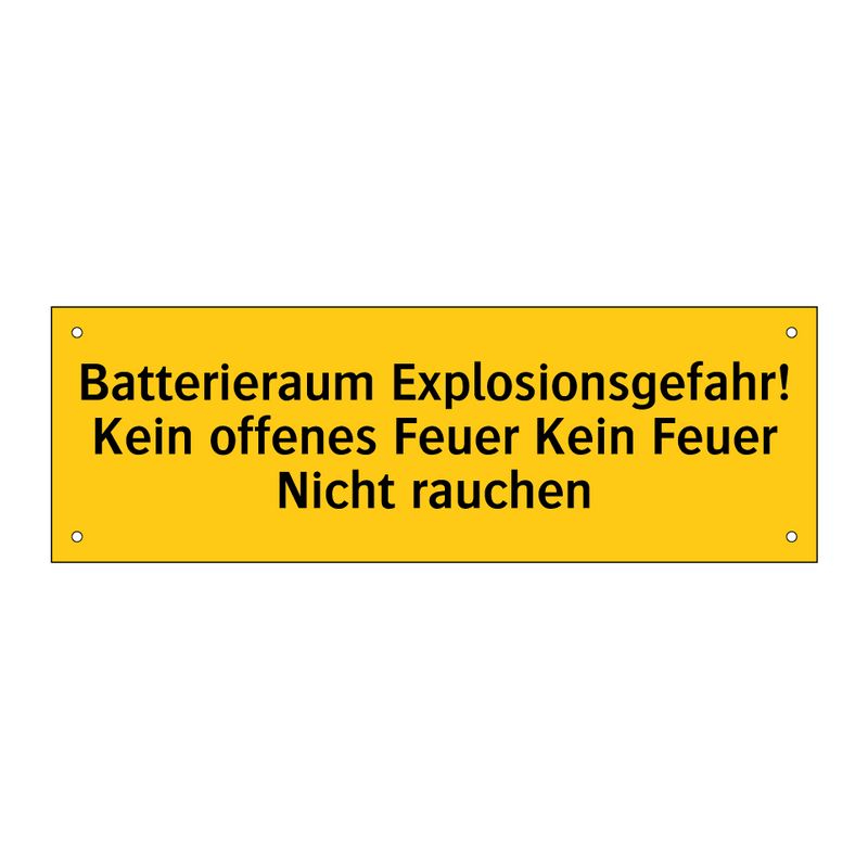 Batterieraum Explosionsgefahr! Kein offenes Feuer Kein Feuer Nicht rauchen