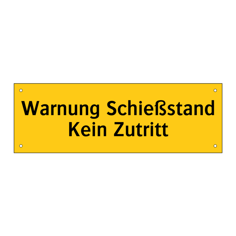 Warnung Schießstand Kein Zutritt