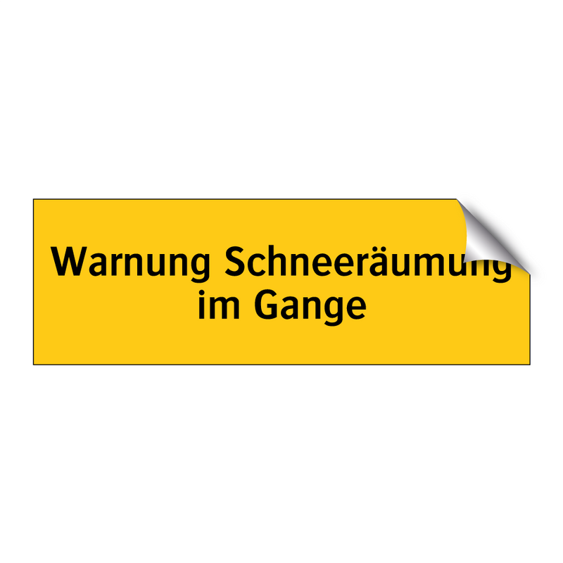 Warnung Schneeräumung im Gange