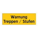 Warnung Treppen / Stufen