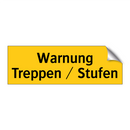 Warnung Treppen / Stufen