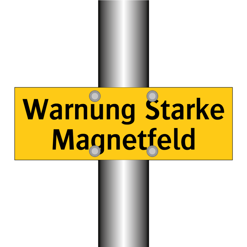 Warnung Starke Magnetfeld